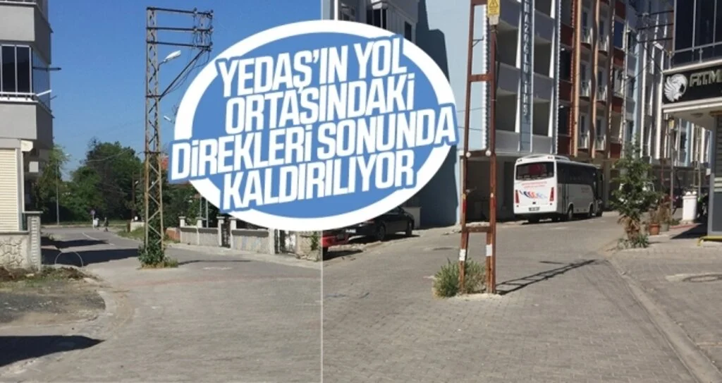 Yol ortasındaki  direkler kalkıyor 