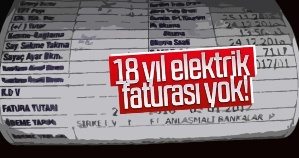 18 yıl elektrik faturası yok!
