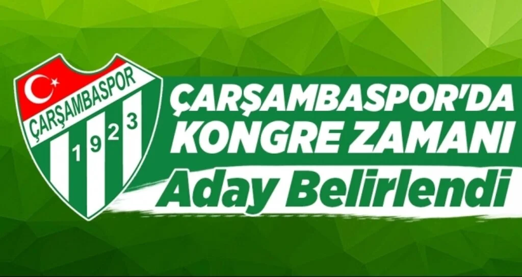 Çarşambaspor'da kongre zamanı, tek aday Özkan Yıldırım
