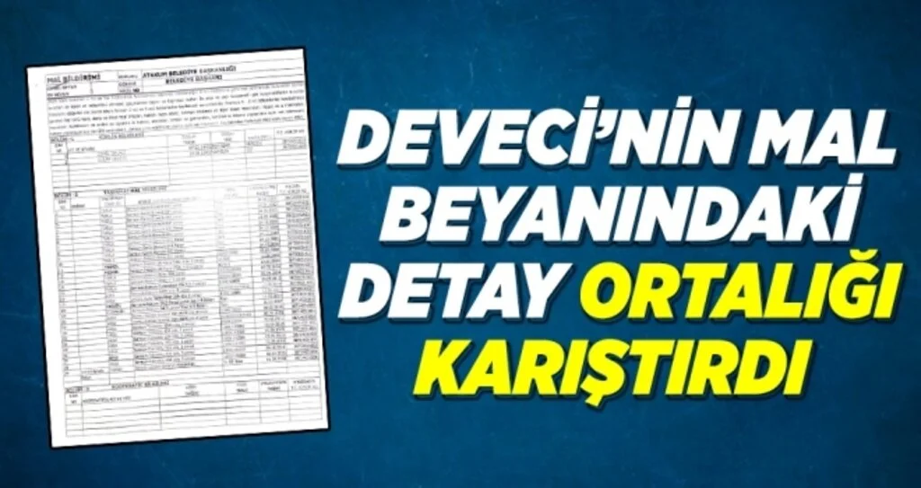 Cemil Deveci'nin Mal Beyanındaki Detay Ortalığı Karıştırdı