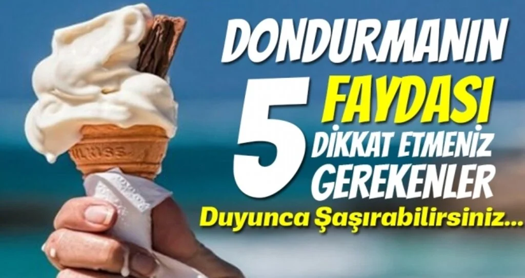 Dondurmanın 5 Önemli Faydası
