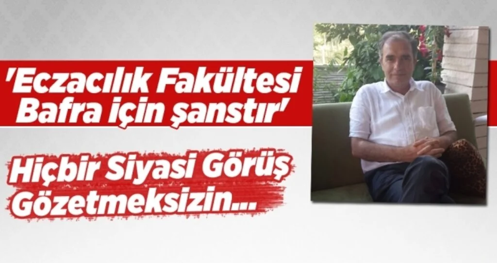 'Eczacılık Fakültesi Bafra için şanstır'