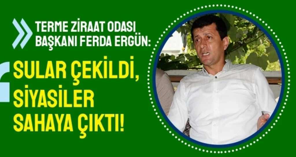 Ferda Ergün: Sular Çekildi, Siyasiler Sahaya Çıktı