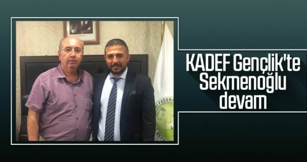 KADEF Gençlik'te Sekmenoğlu devam