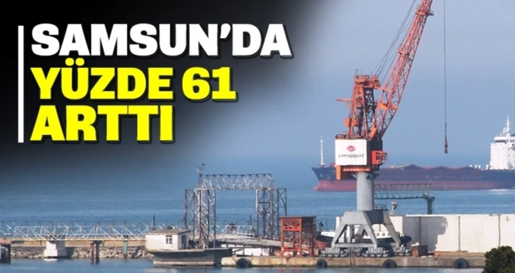 Samsun'da Yüzde 61,1 Arttı