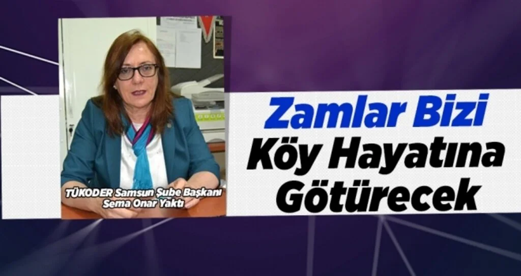 Zamlar Bizi Köy Hayatına Götürecek