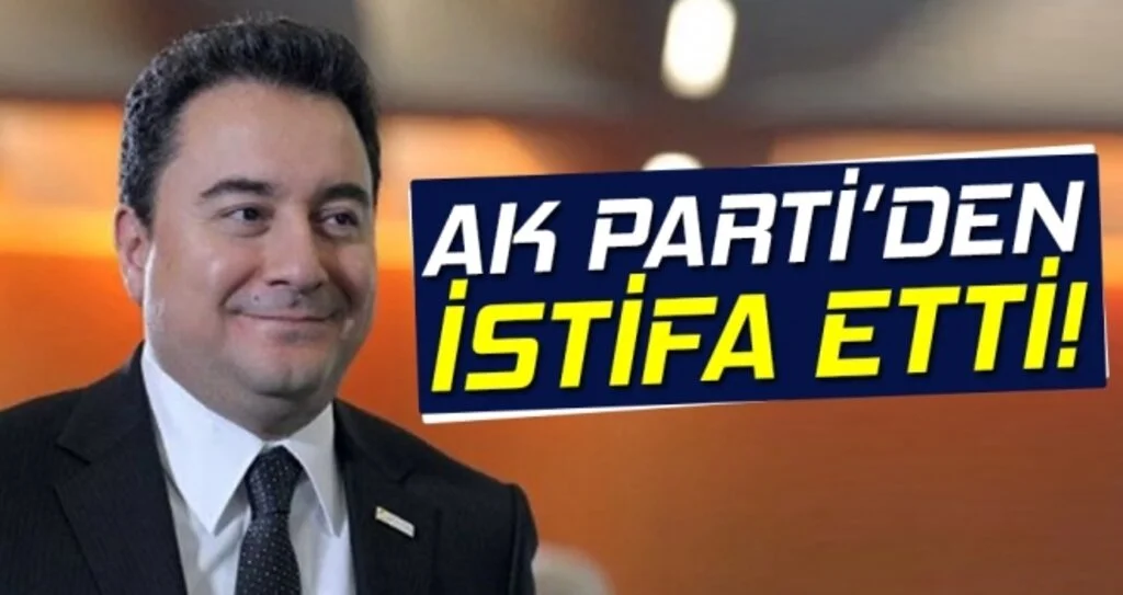 Ali Babacan Ak Parti'den İstifa Etti!