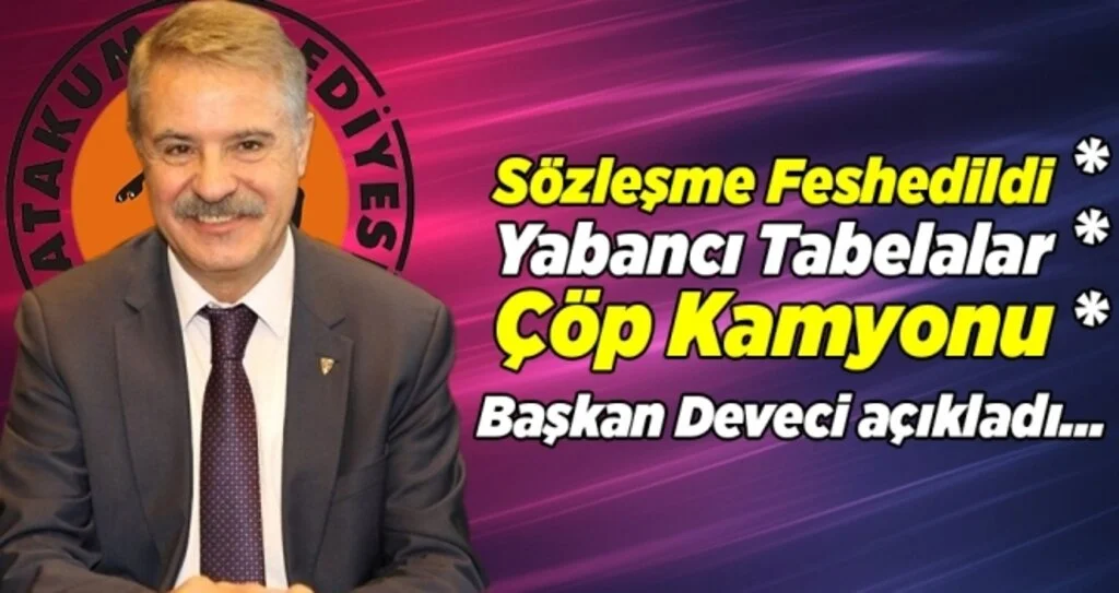 Atakum Belediye Başkanı Cemil Deveci: Sözleşme Feshedildi