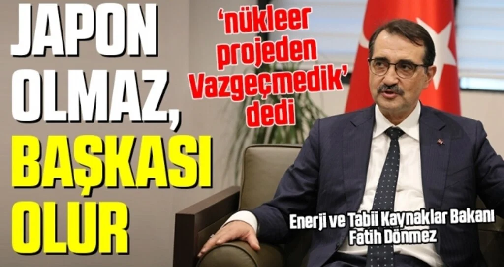 Bakan Dönmez: Japon olmaz, başkası olur