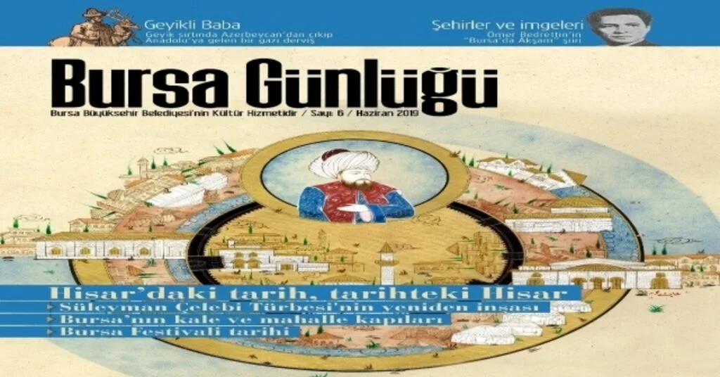 “Bursa Günlüğü” İle Tarihe Yolculuk