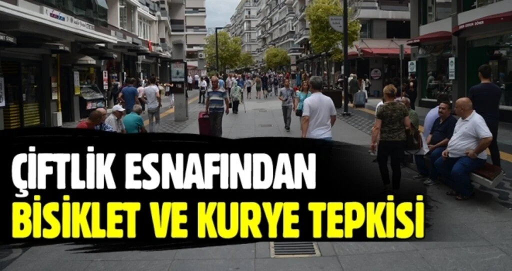 Çiftlik Esnafından Bisiklet ve Kurye Tepkisi!