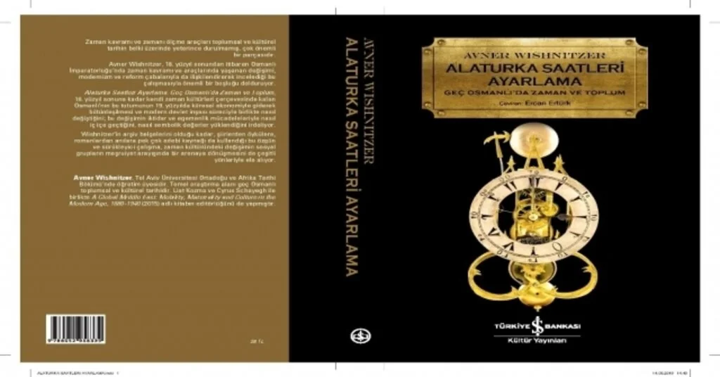 Geç Osmanlıda Saat Ve Zaman : Alaturka Saatleri Okumak, Raflarda