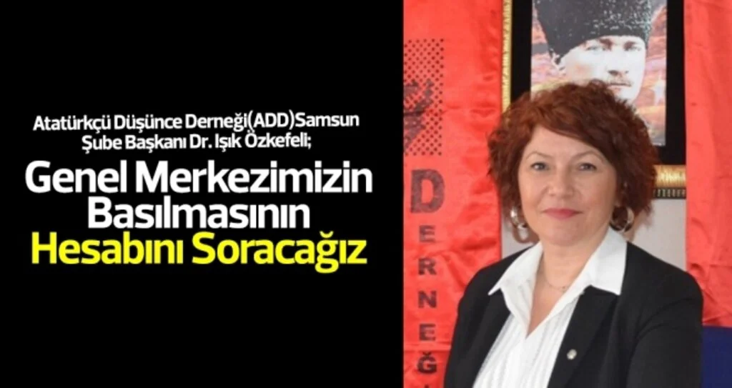 'Genel Merkezimizin Basılmasının Hesabını Soracağız'