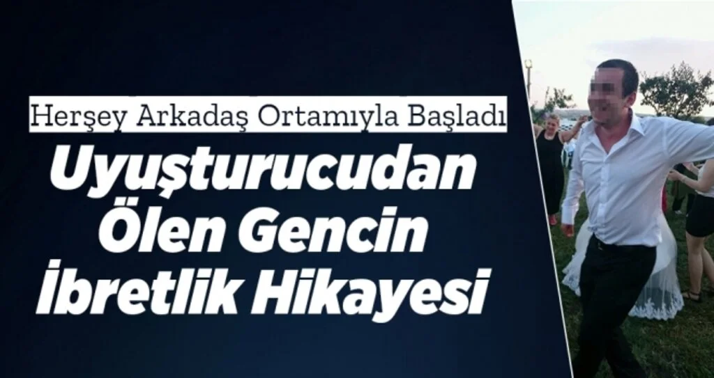 Hayatının 'Bahar'ında uyuşturucudan ölen gencin ibretlik hikayesi