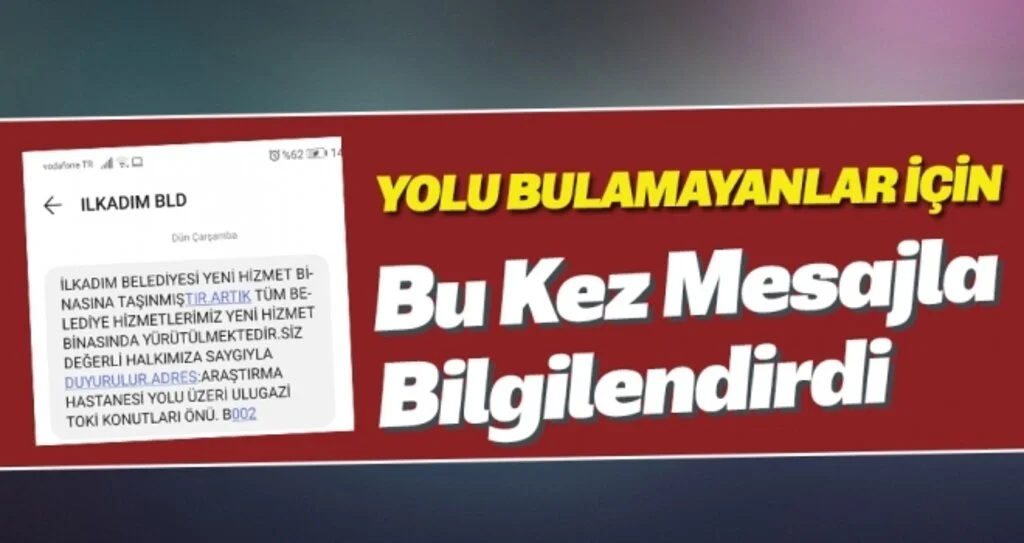 İlkadım Bu Kez Mesajla Bilgilendirdi 