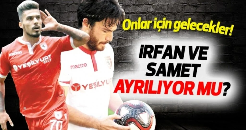İrfan Başaran ve Samet Asatekin ayrılıyor mu?
