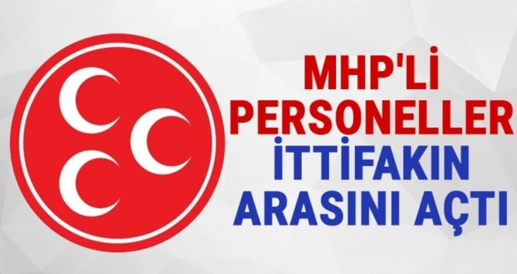 MHP'li Personeller İttifakın Arasını Açtı