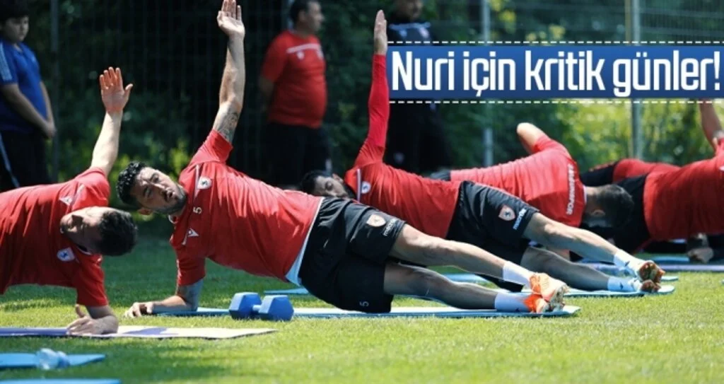 Nuri için kritik günler!
