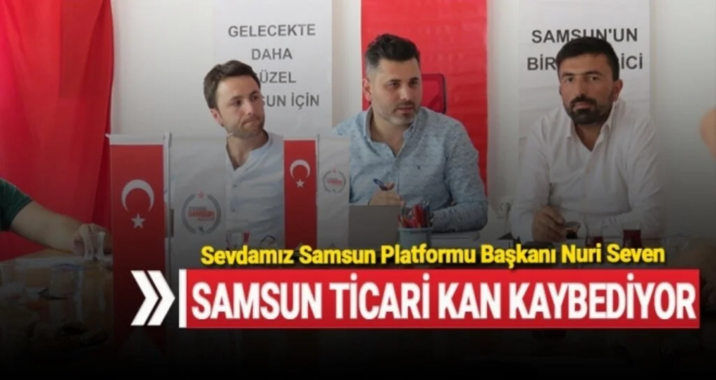 Nuri Seven: Samsun 'Ticari Kan' Kaybediyor