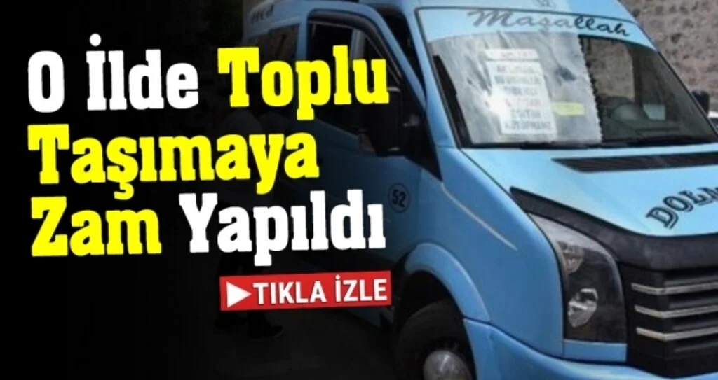 O İlde Toplu Taşımaya Zam Yapıldı