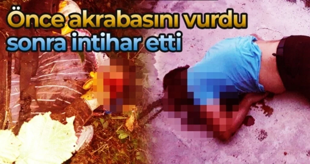 Önce Akrabasını Vurdu Sonra İntihar Etti