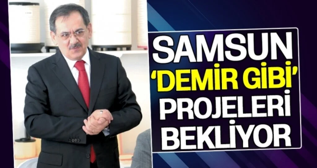 Samsun 'Demir Gibi' Projeleri Bekliyor