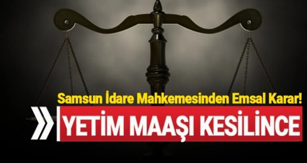 Samsun İdare Mahkemesi'nden Emsal Karar!