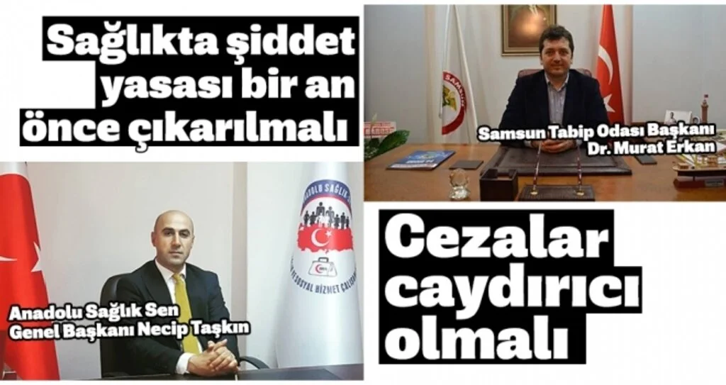 Samsun Tabip Odası ve Anadolu Sağlık Sen'den Sağlıkta Şiddet açıklaması