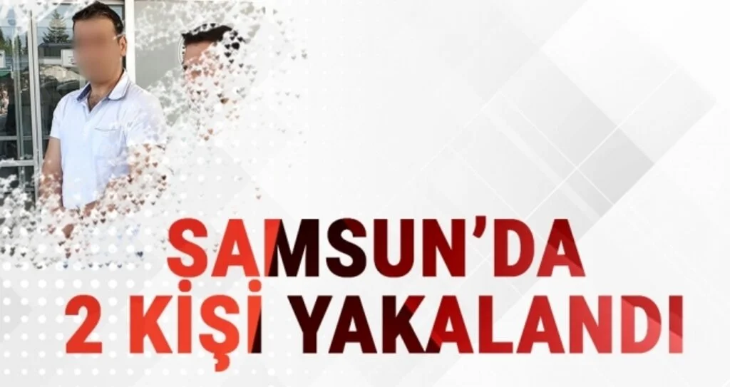Samsun'da 2 uyuşturucu taciri yakalandı