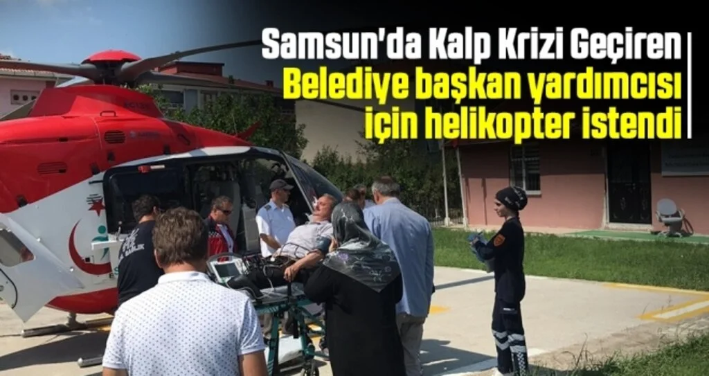 Samsun'da Belediye başkan yardımcısı için helikopter istendi