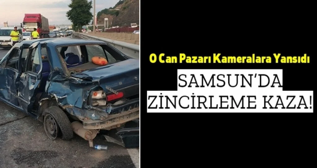 Samsun'da Zincirleme Trafik Kazası!