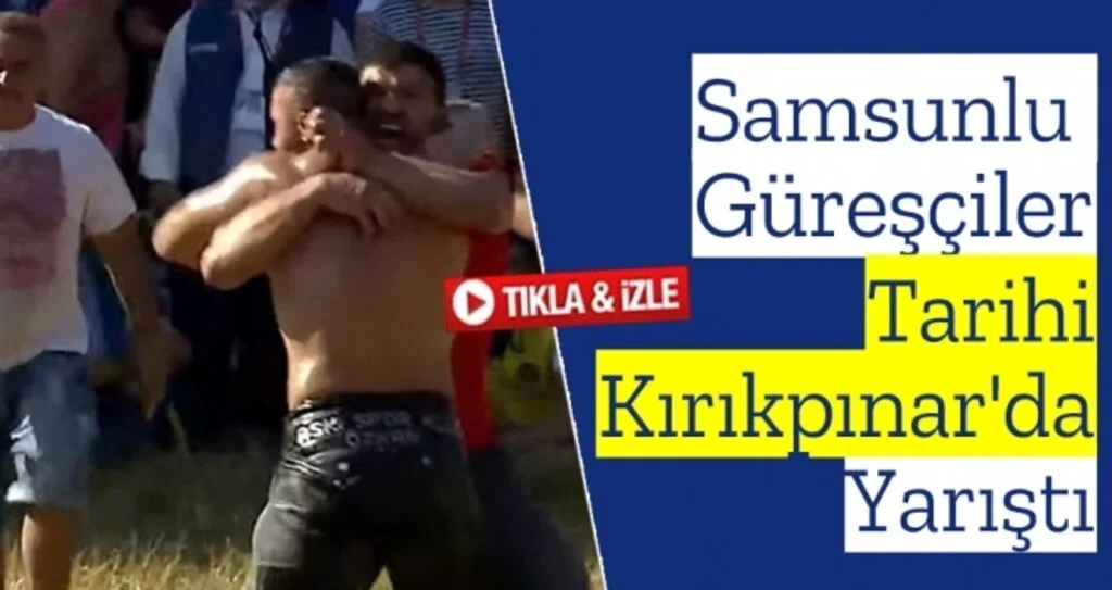 Samsunlu Güreşçiler Tarihi Kırıkpınar'da Yarıştı