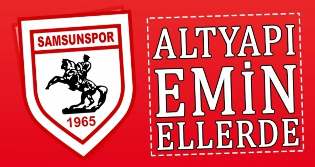 Samsunspor Altyapısı Emin Ellerde