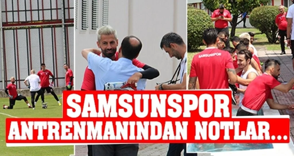 Samsunspor antrenmanında dikkat çeken ayrıntılar