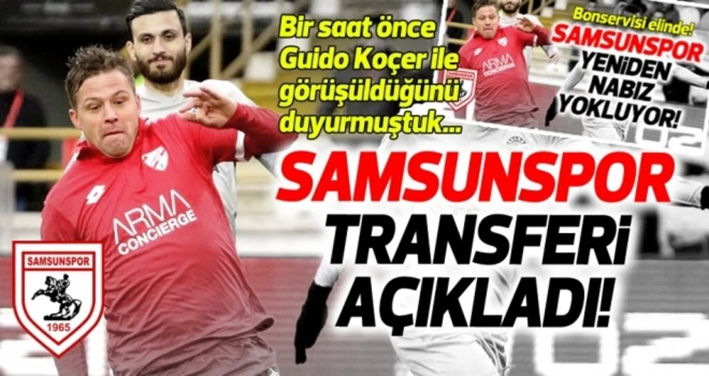 Samsunspor, Guido Koçer'i açıkladı