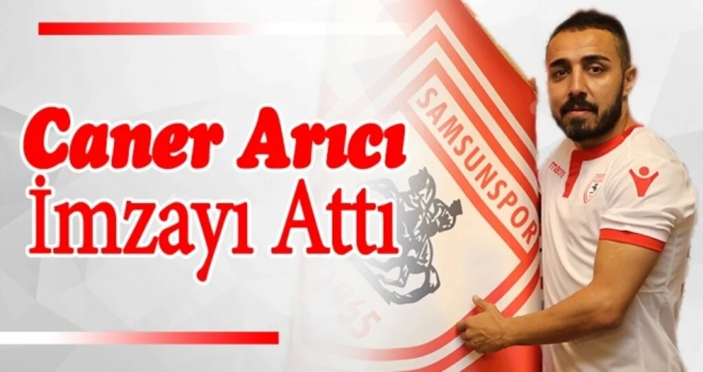 Samsunspor'da Caner Arıcı İmzayı Attı