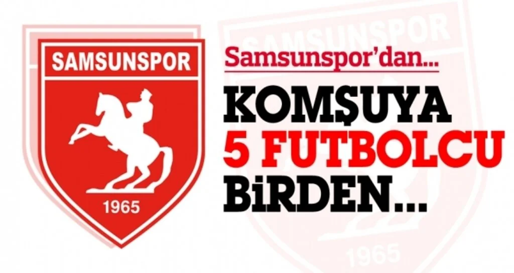 Samsunspor'dan Erbaaspor'a 5 futbolcu birden