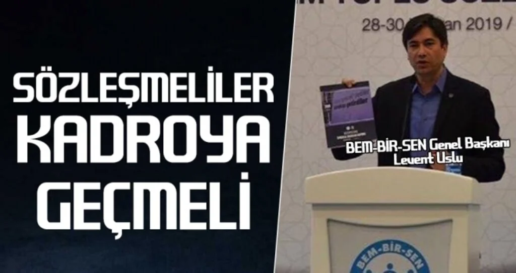 Sözleşmeliler Kadroya Geçmeli