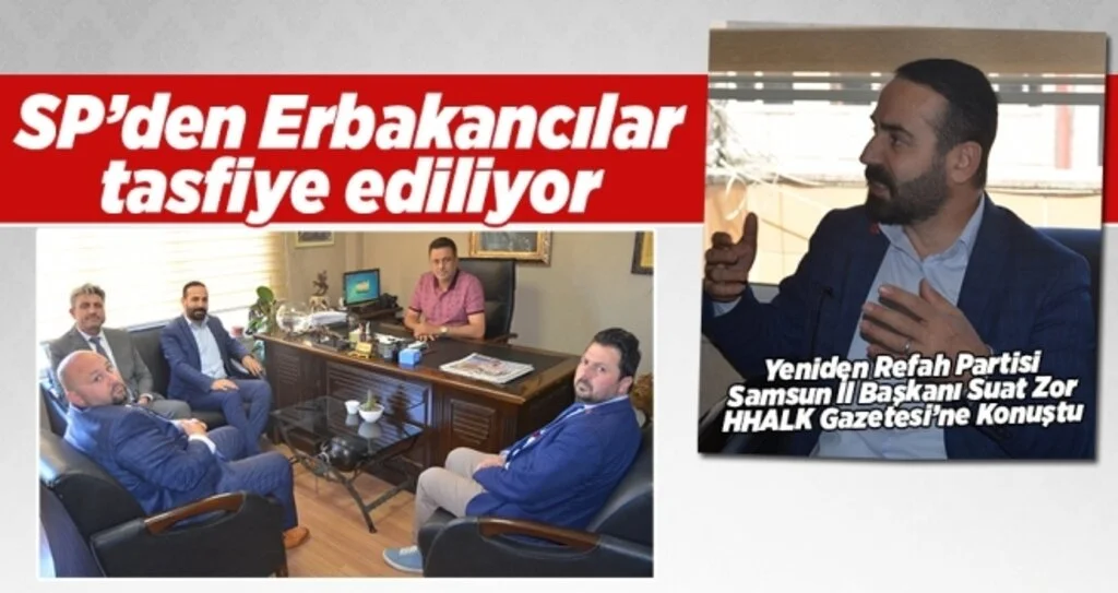 SP’den Erbakancılar Tasfiye Ediliyor 
