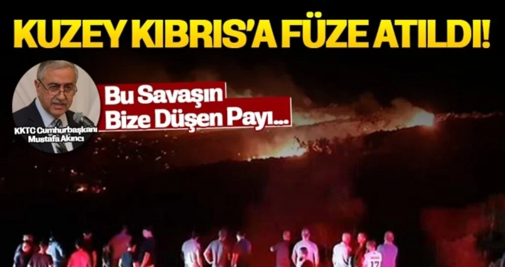 Suriye'den KKTC'ye Füze Atıldı!