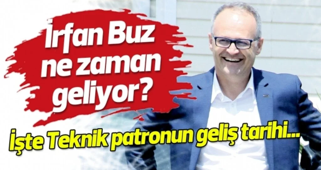 Teknik Direktör İrfan Buz, Samsun'a ne zaman gelecek?