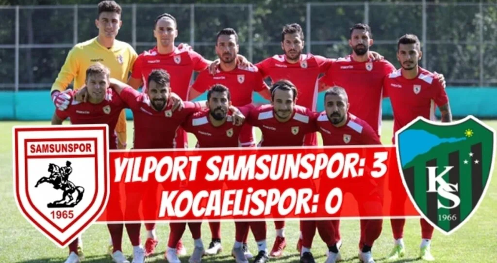 Yılport Samsunspor: 3 Kocaelispor: 0 (Maç sonucu)