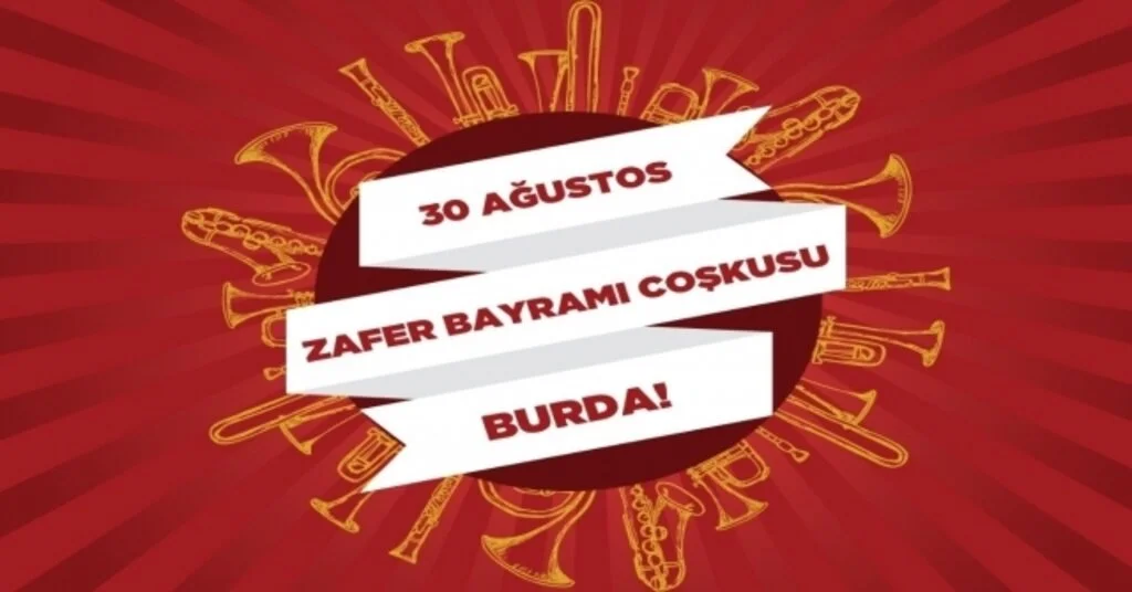 30 Ağustos Coşkusu 17 Burdada