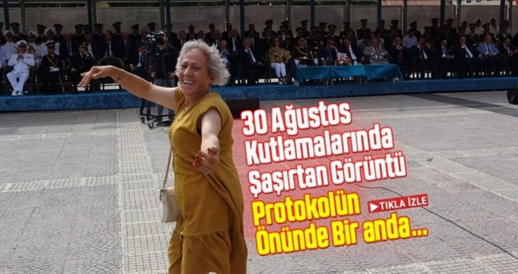 30 Ağustos kutlamalarında şaşırtan görüntü