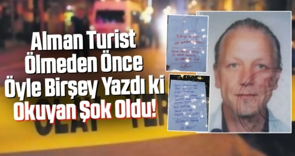 Alman turist ‘Beni çöpe atın’ yazılı notla ölü bulundu