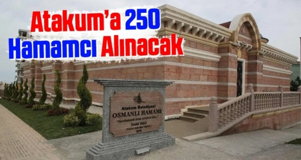 Atakum'a 250 Hamamcı Alınacak