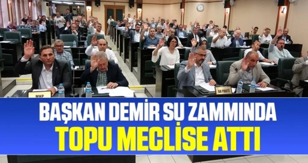 Başkan Demir Su Zammında Topu Meclise Attı