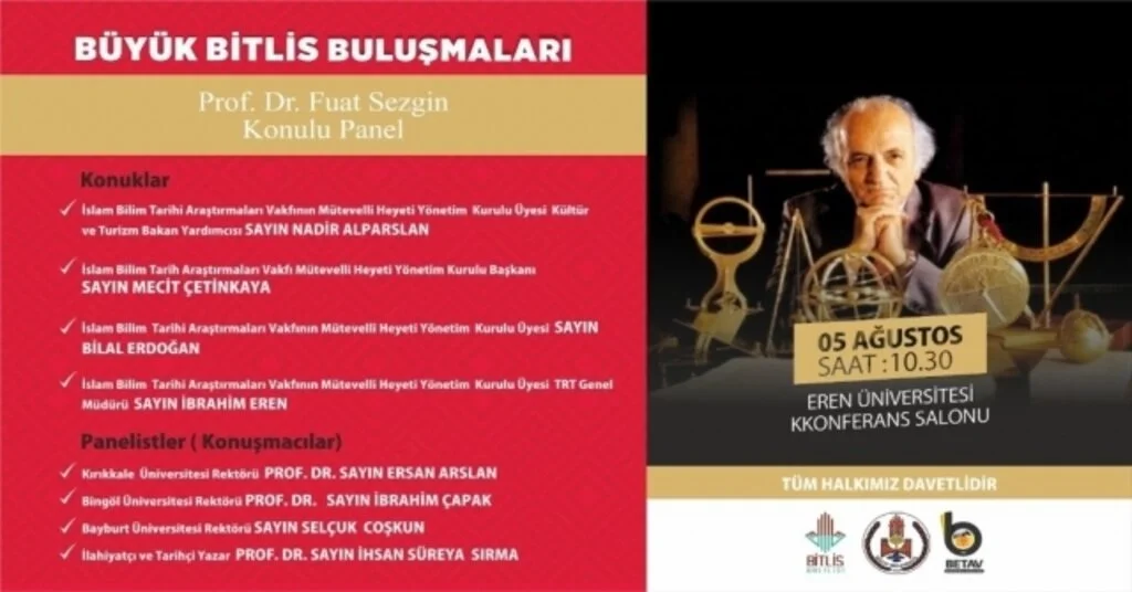 Bitliste Prof. Dr. Fuat Sezgin Konulu Panel Düzenlenecek