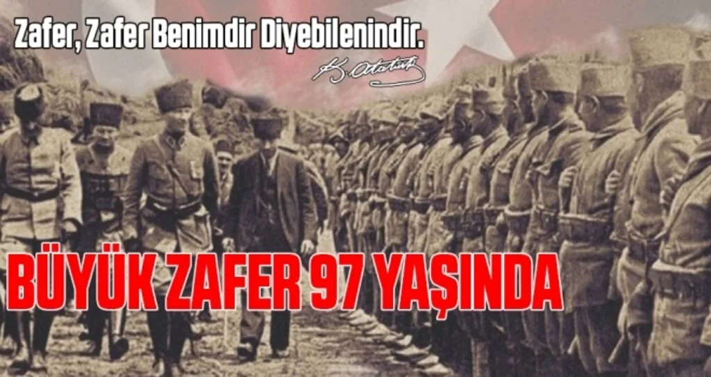 BÜYÜK ZAFER 97 YAŞINDA