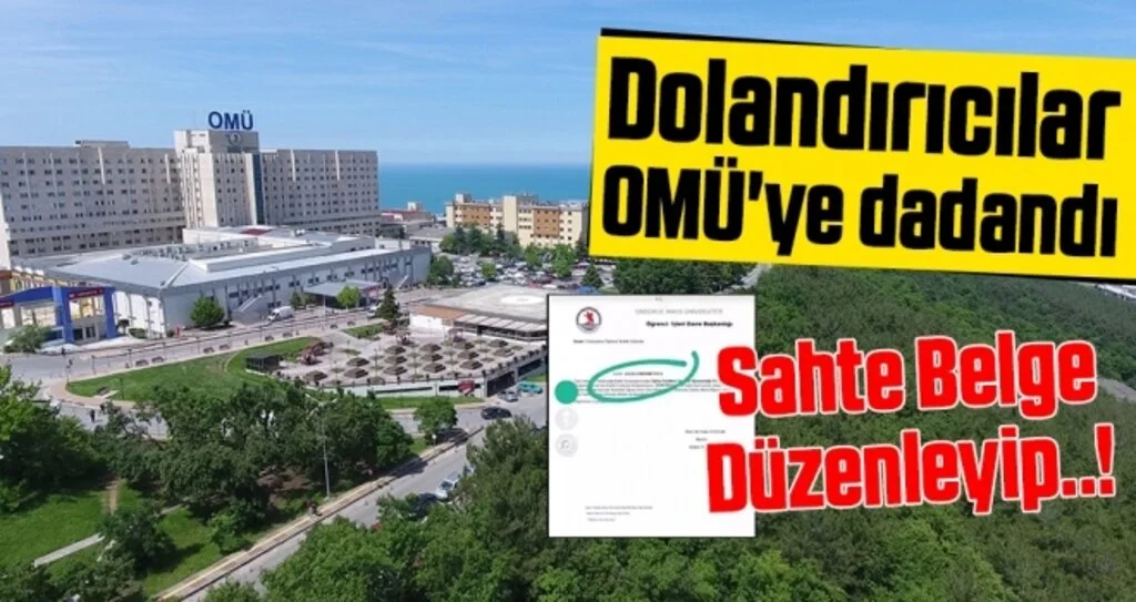 Dolandırıcılar OMÜ'ye dadandı